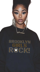 Brooklyn Girls Rock – Brooklyn Born, Brooklyn Proud -sweatshirt bling