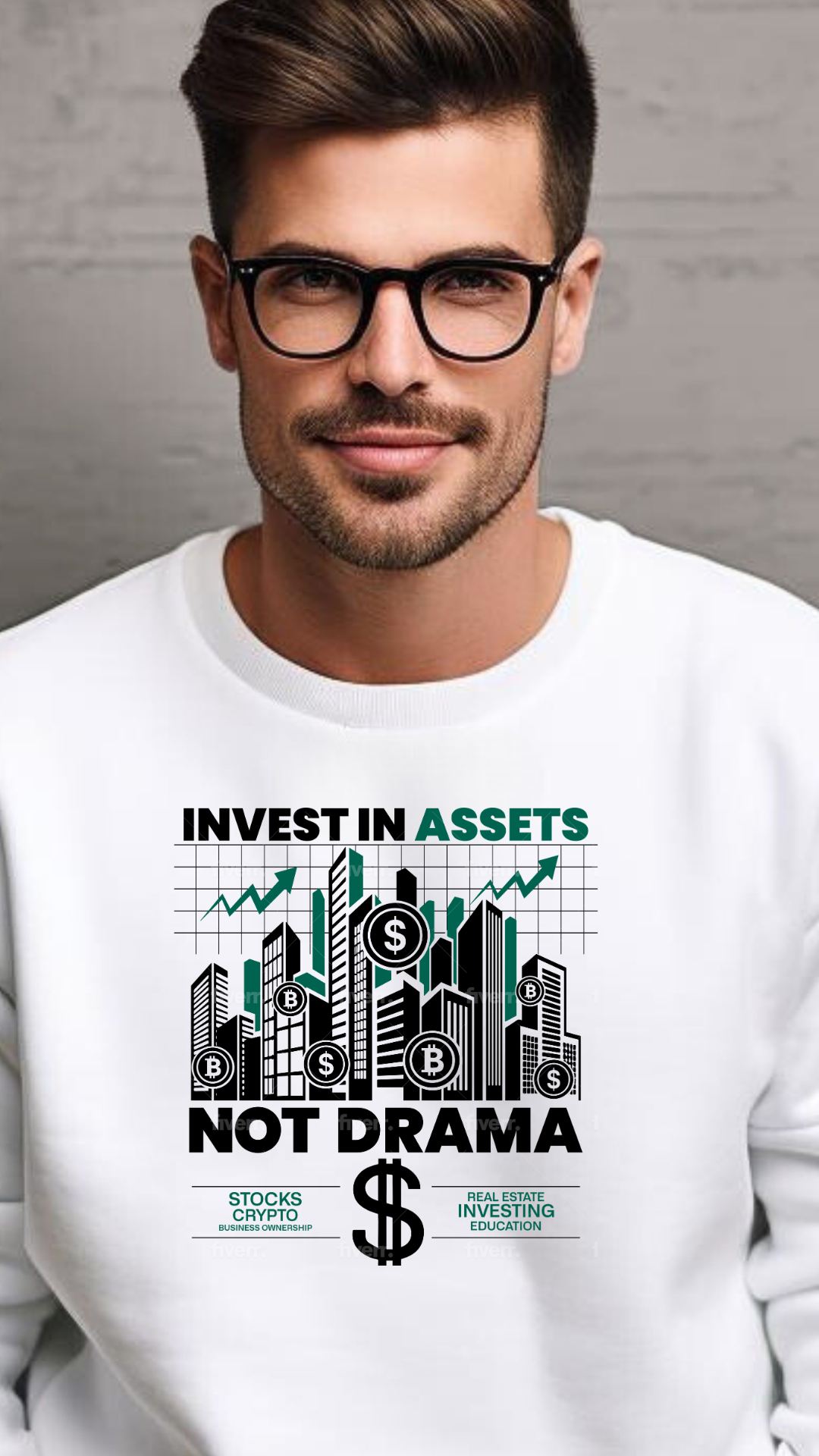 Invest in Assets, Not Drama – Stay Focused on Wealth Male sweat shirt