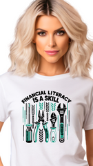 Financial Literacy Is a Skill – Master It, Change Your Future- female t shirt