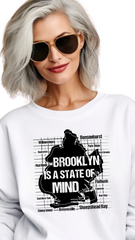 Brooklyn Is a State of Mind – Move Different, Think Different -female sweatshirt