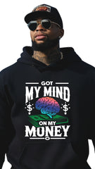 Got My Mind on My Money – Stay Focused, Stay Winning -male hoodie