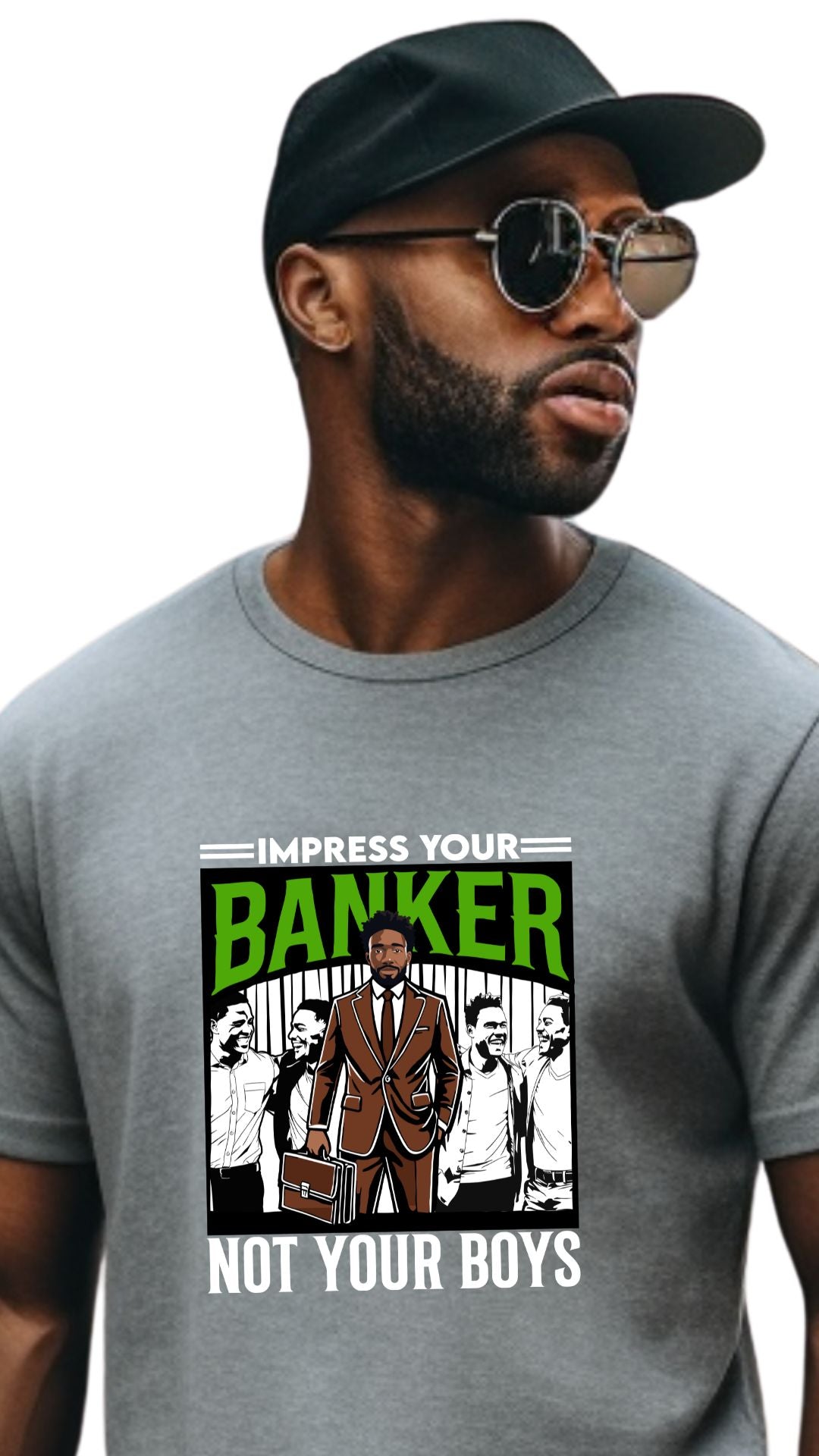 Impress Your Banker, Not Your Boys – Build Wealth, Not Hype- t shirt