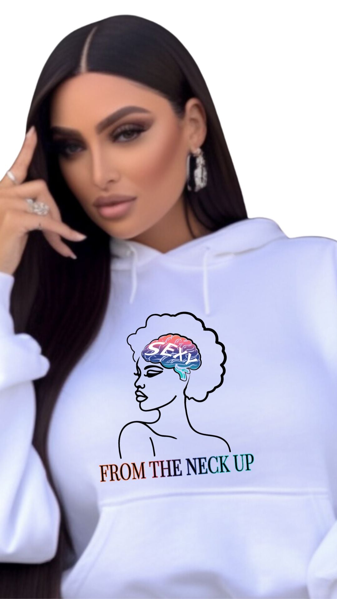 SEXY FROM THE NECK UP – Wear Intelligence, Power Confidence Hoodie