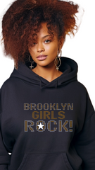 Brooklyn Girls Rock – Brooklyn Born, Brooklyn Proud -hoodie bling