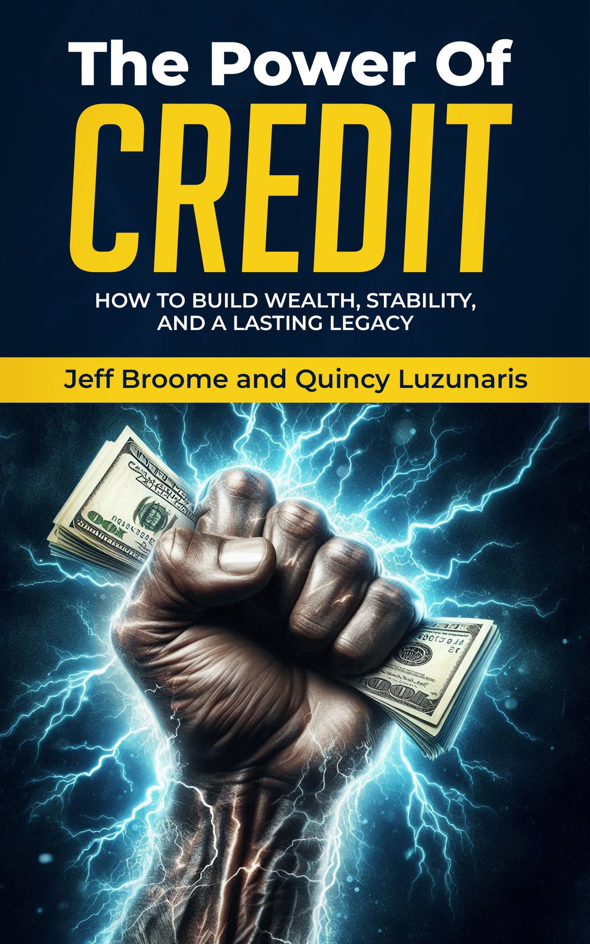 The Power of Credit: Your Blueprint for Financial Freedom