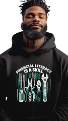 Financial Literacy Is a Skill – Master It, Change Your Future- male hoodie