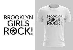 Brooklyn Girls Rock – Brooklyn Born, Brooklyn Proud - t shirt regualr